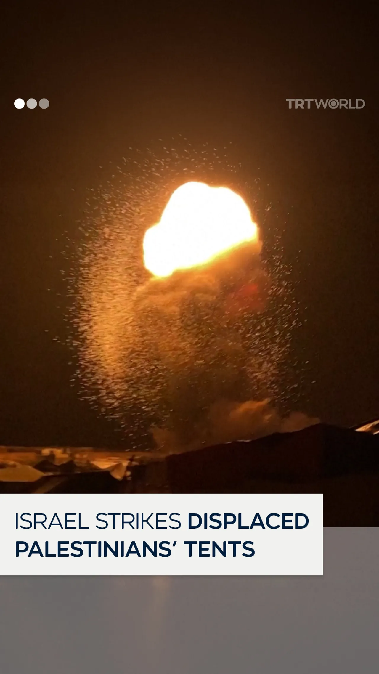 Israel strikes displaced Palestinians' tents